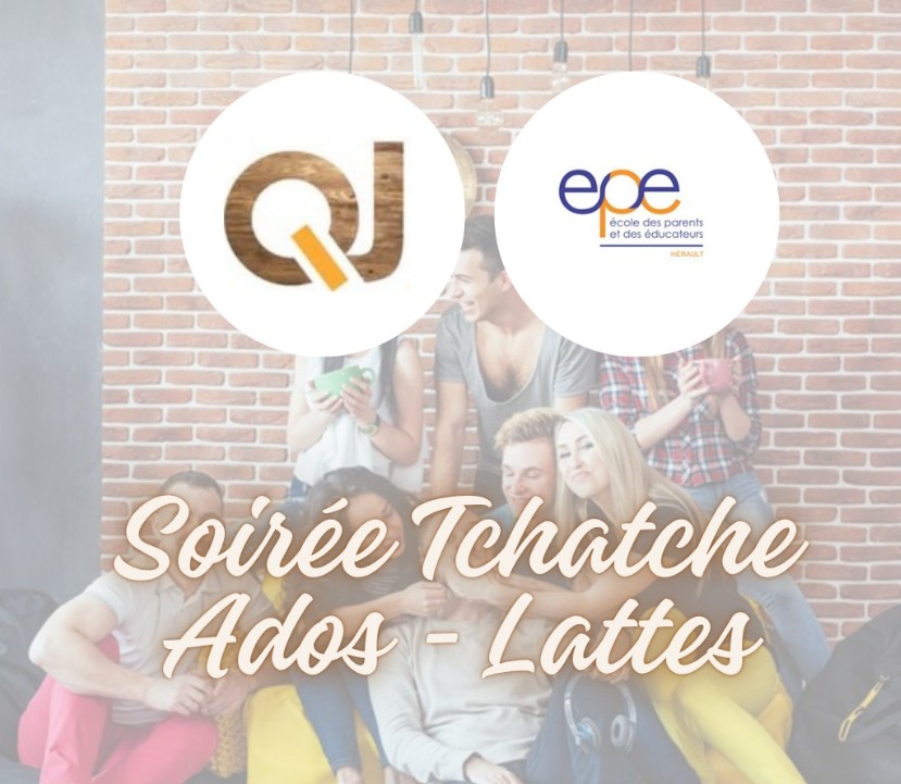Soirée Tchatche – Lattes